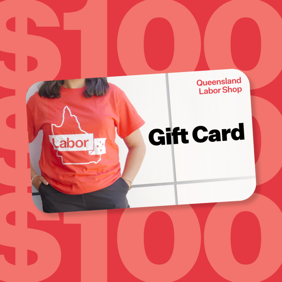 Queensland Labor Shop Gift Cards