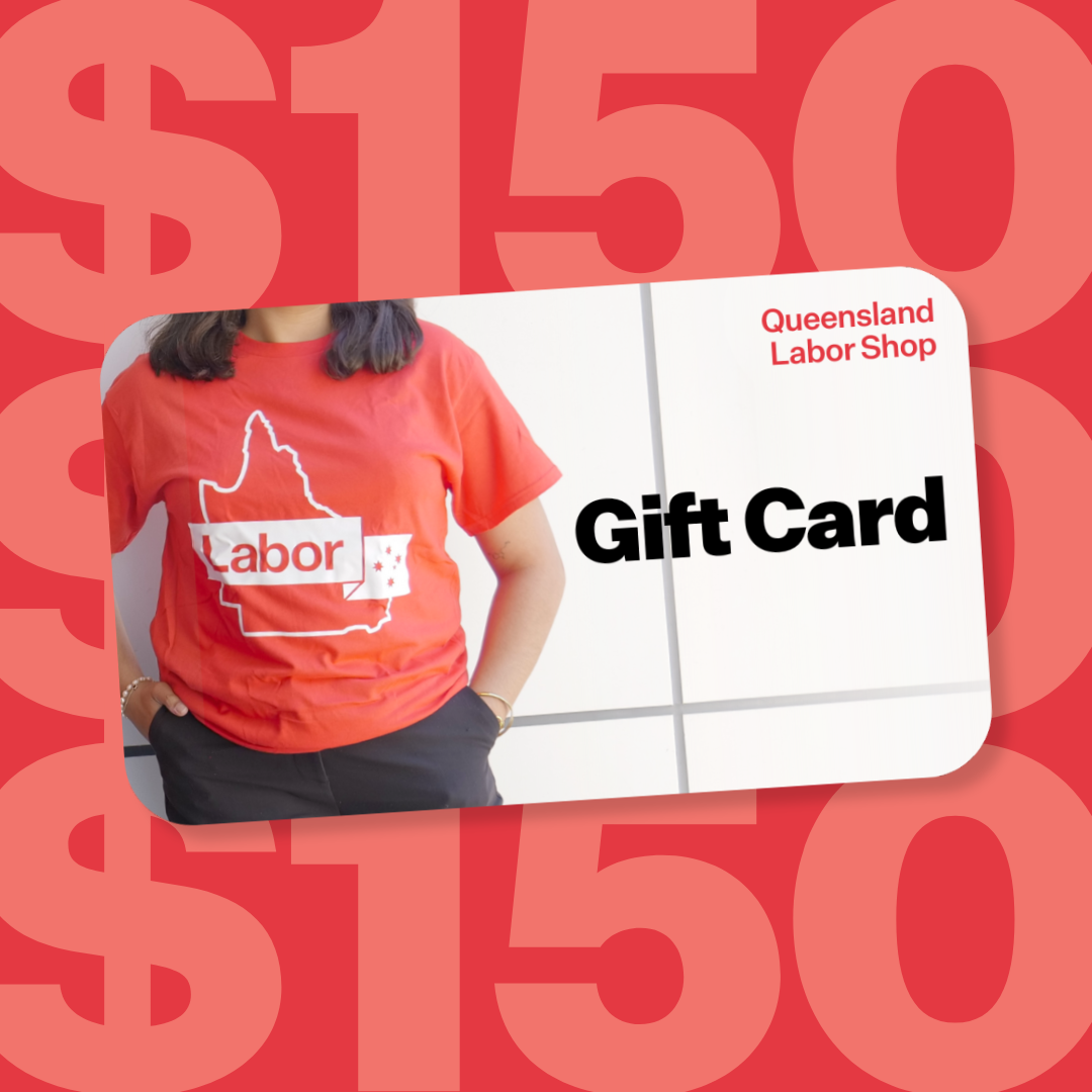 Queensland Labor Shop Gift Cards