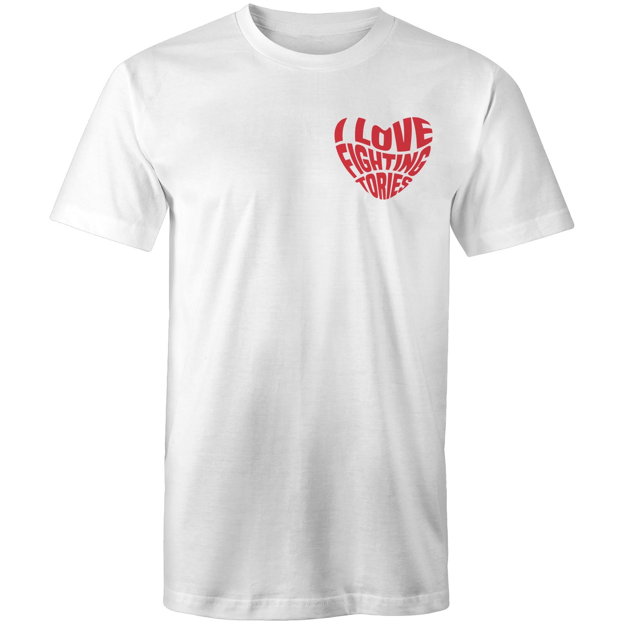 I Love Fighting Tories T-Shirt