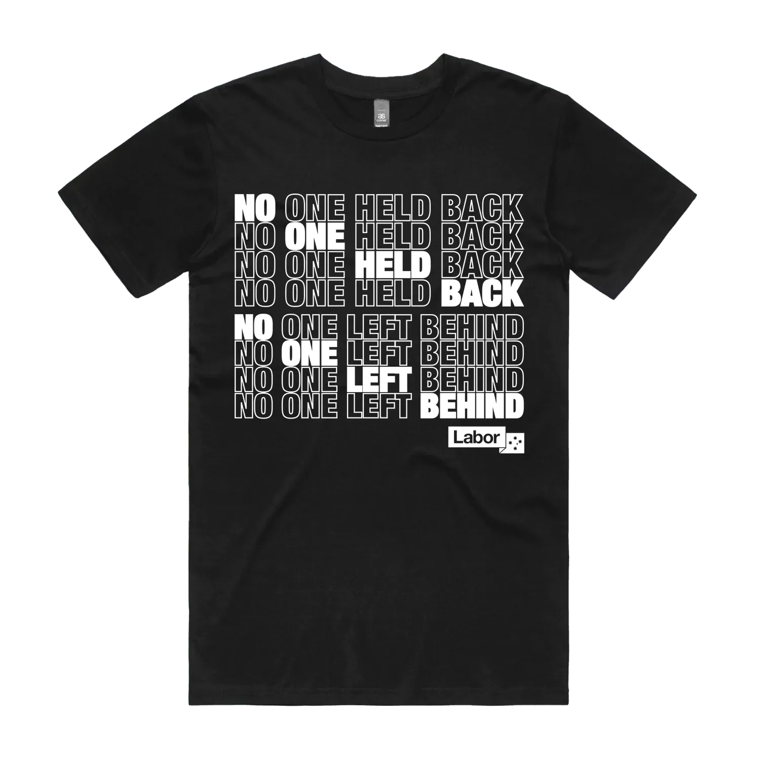 No One Held Back, No One Left Behind T-Shirt