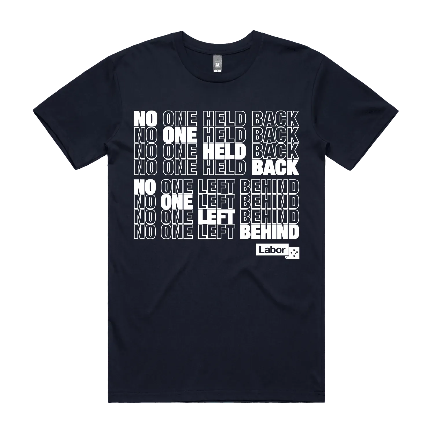 No One Held Back, No One Left Behind T-Shirt