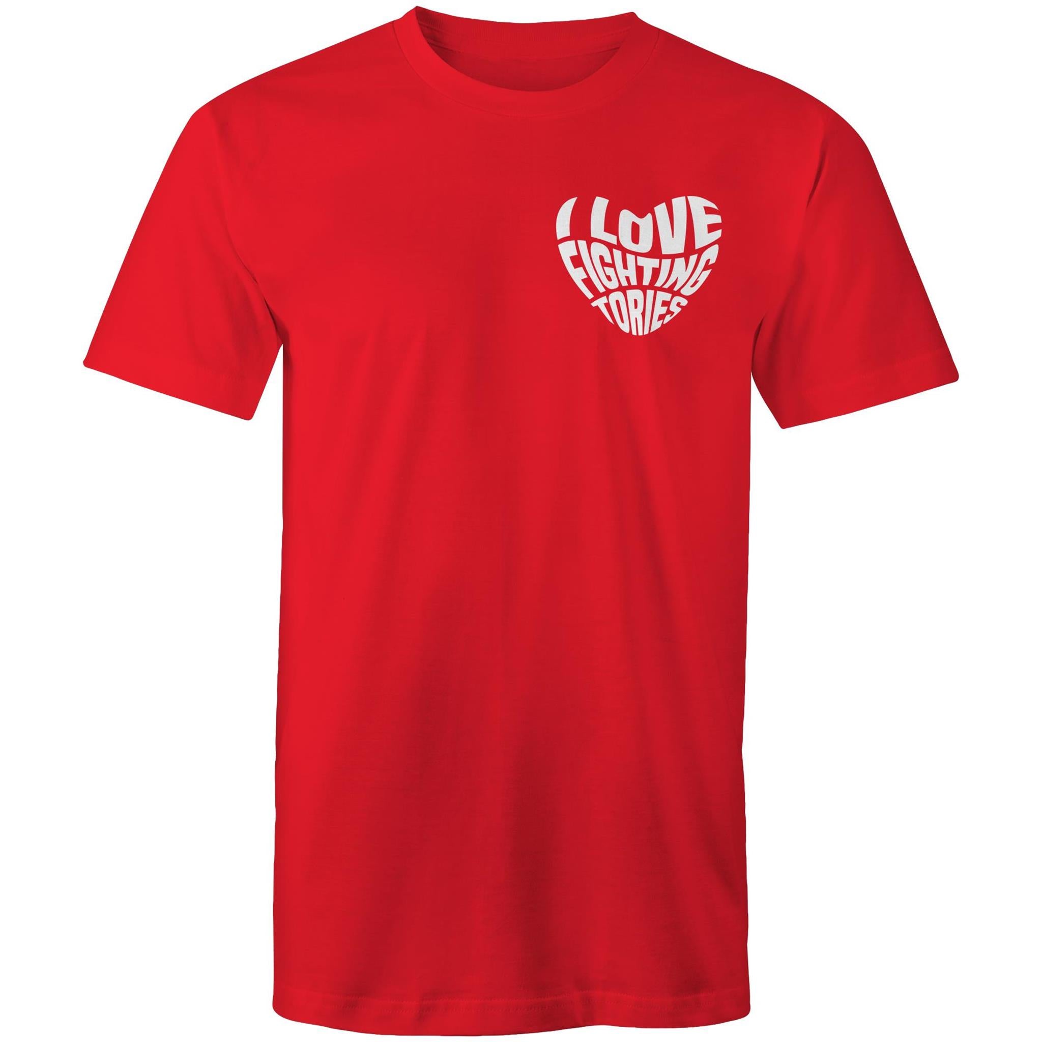 I Love Fighting Tories T-Shirt