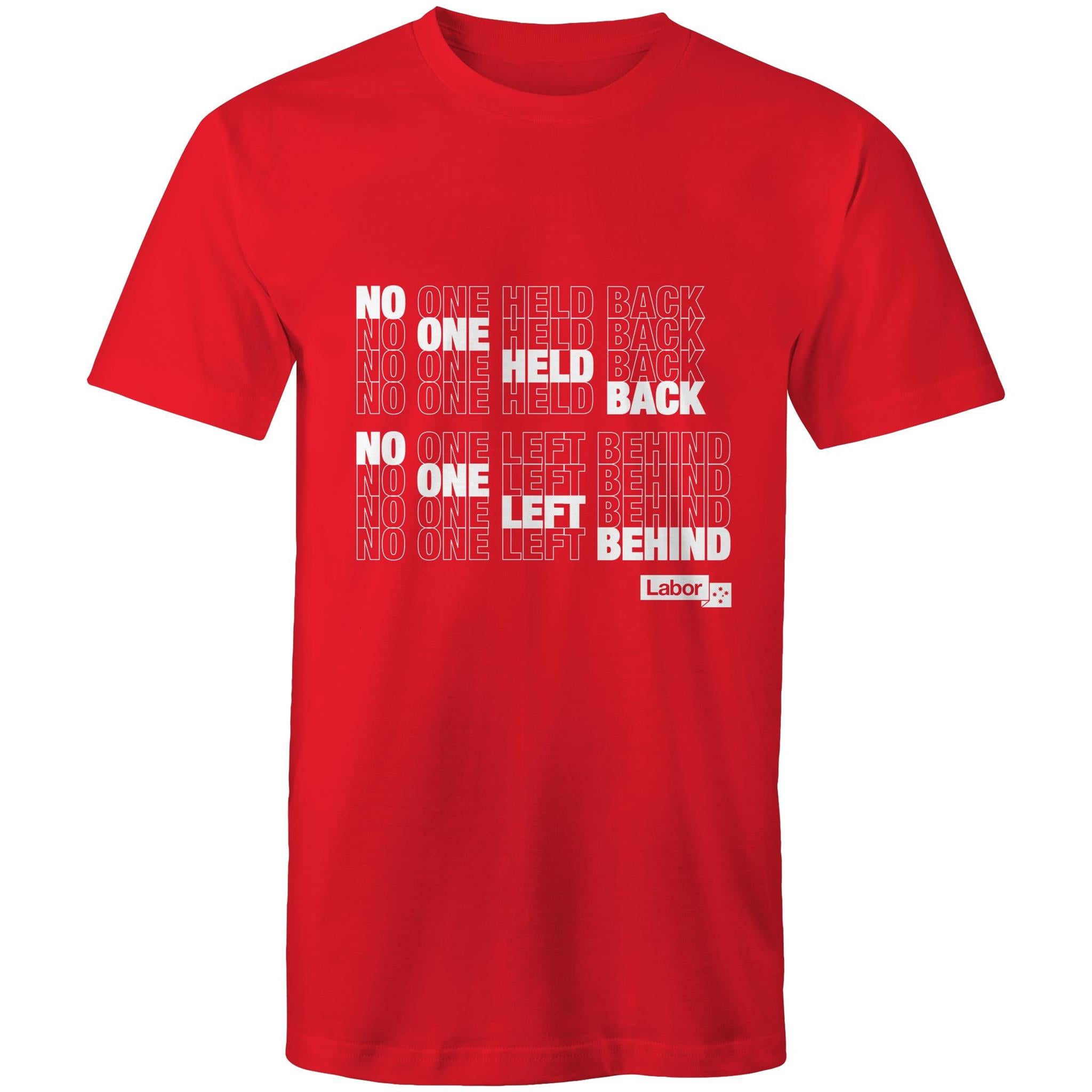 No One Held Back, No One Left Behind T-Shirt