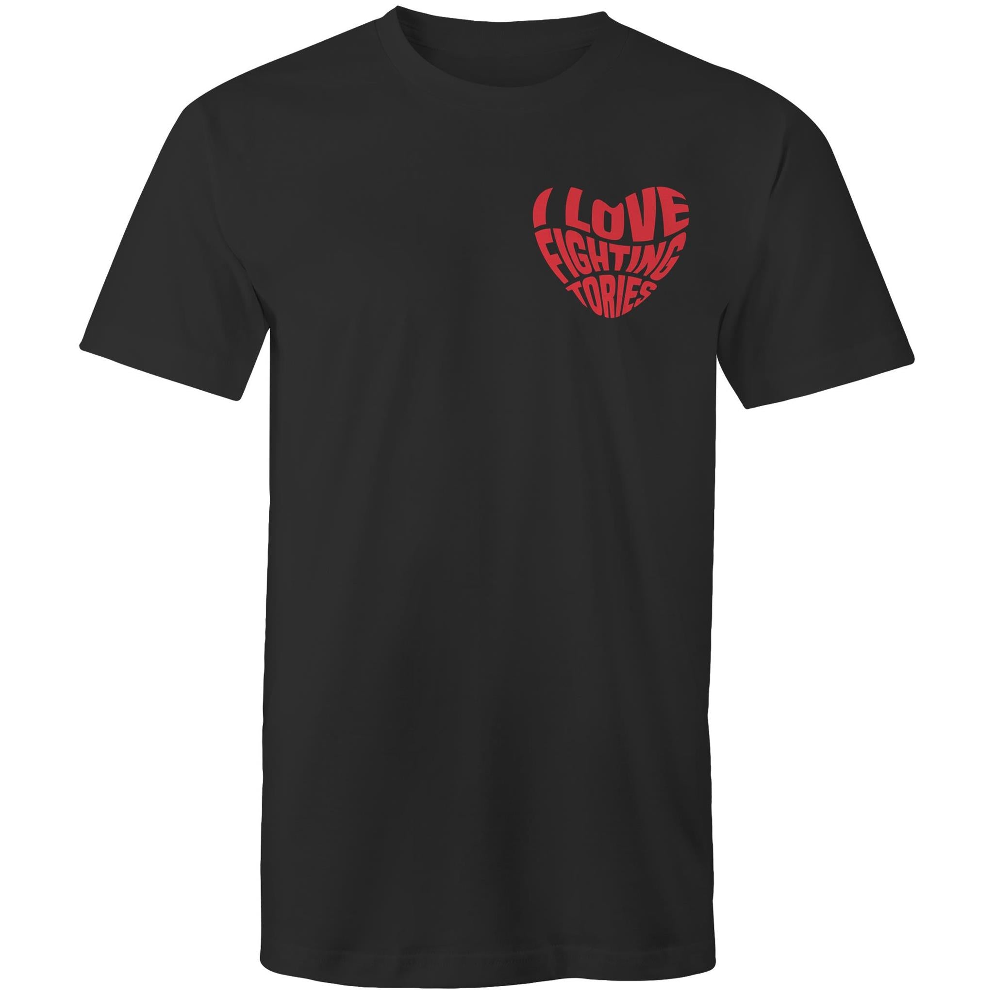 I Love Fighting Tories T-Shirt