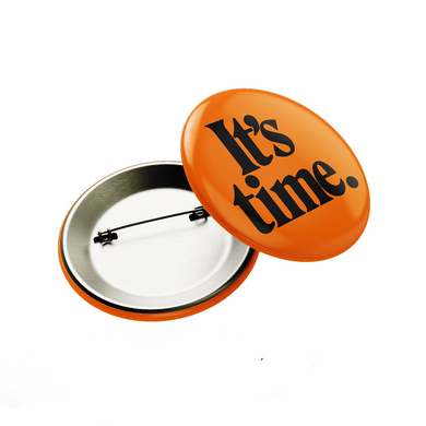 'It's Time' Commemorative Badge